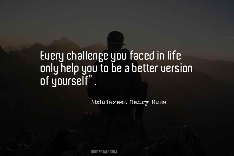 Better Version Of Me Quotes #825197