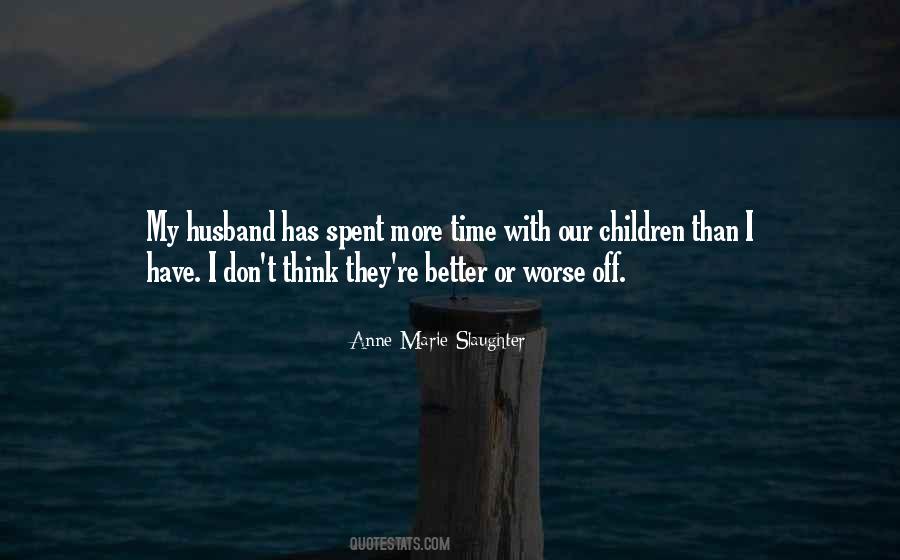 Better With Time Quotes #295655