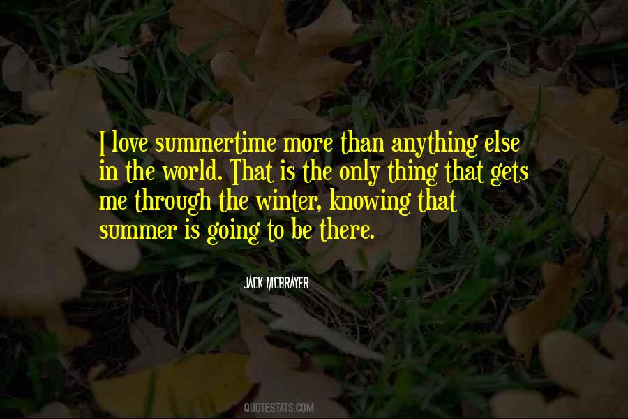Quotes About The Summertime #1008886