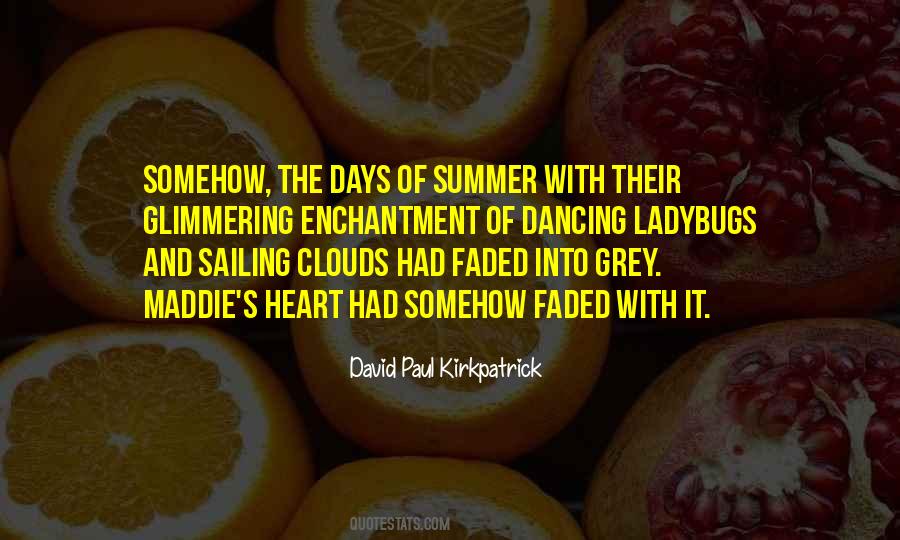Quotes About The Summertime #1439480