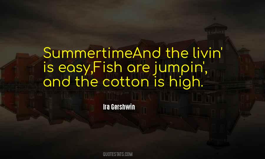 Quotes About The Summertime #928948