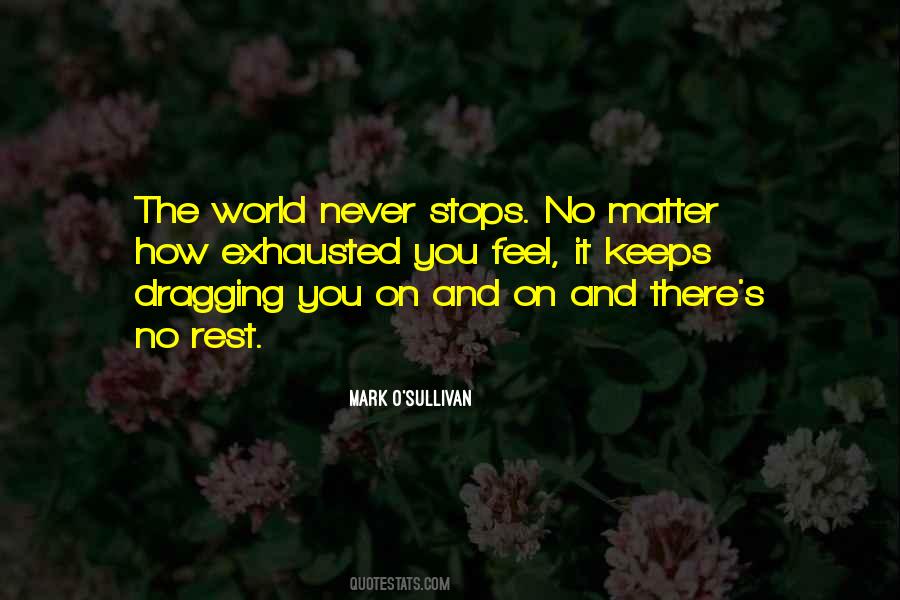 Dragging On Quotes #1347034