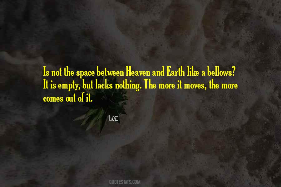 Between Heaven And Earth Quotes #503892
