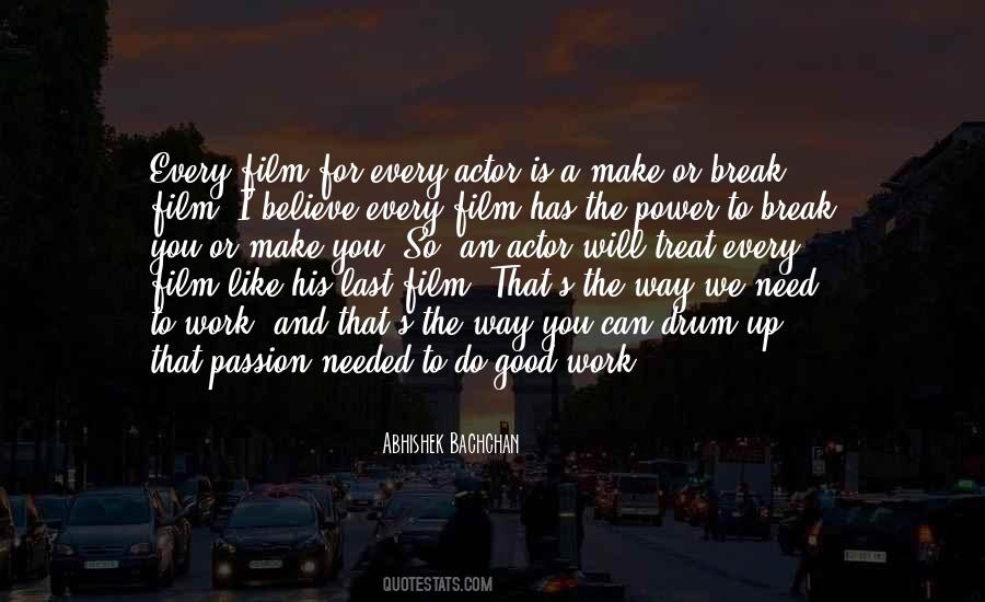 I Need A Break Quotes #1137060