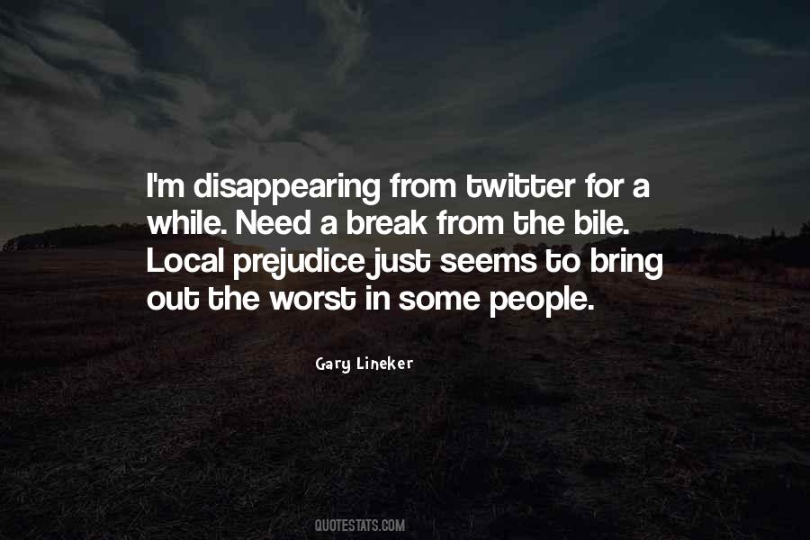 I Need A Break Quotes #1283292