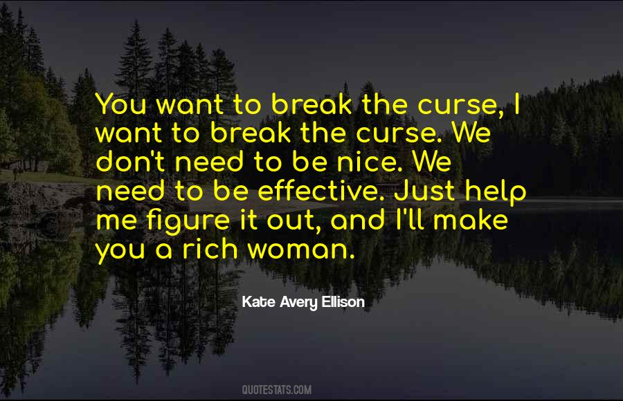 I Need A Break Quotes #1836499