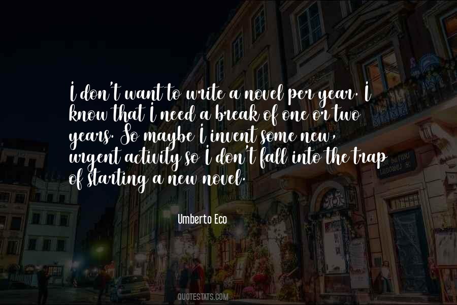 I Need A Break Quotes #53074