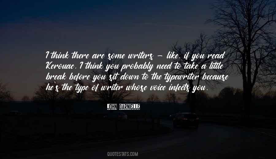 I Need A Break Quotes #582370