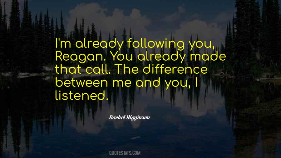 Between Me And You Quotes #1392595