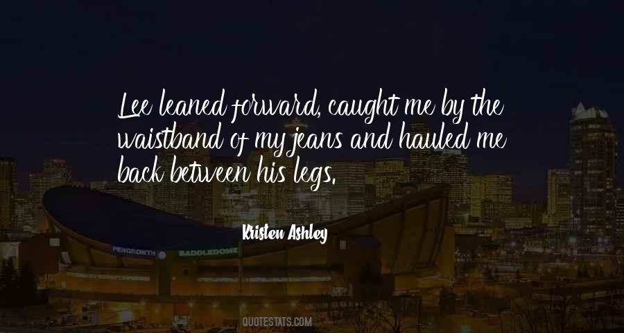 Between My Legs Quotes #1662370