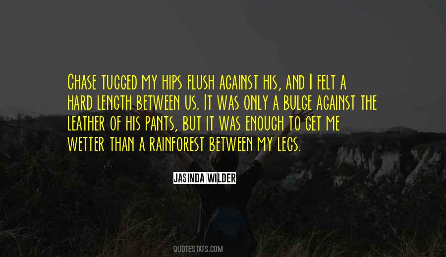 Between My Legs Quotes #1817153