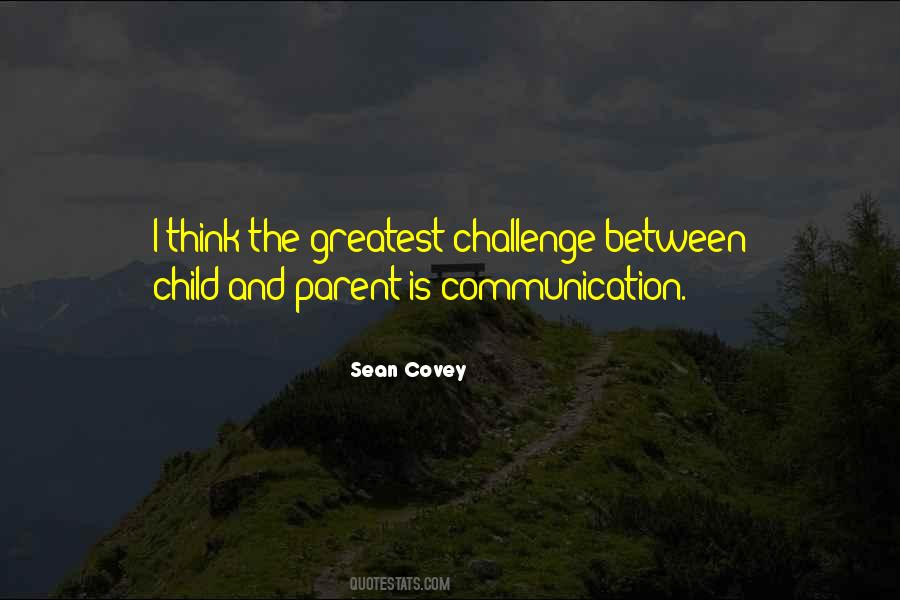 Between Parent And Child Quotes #1545518