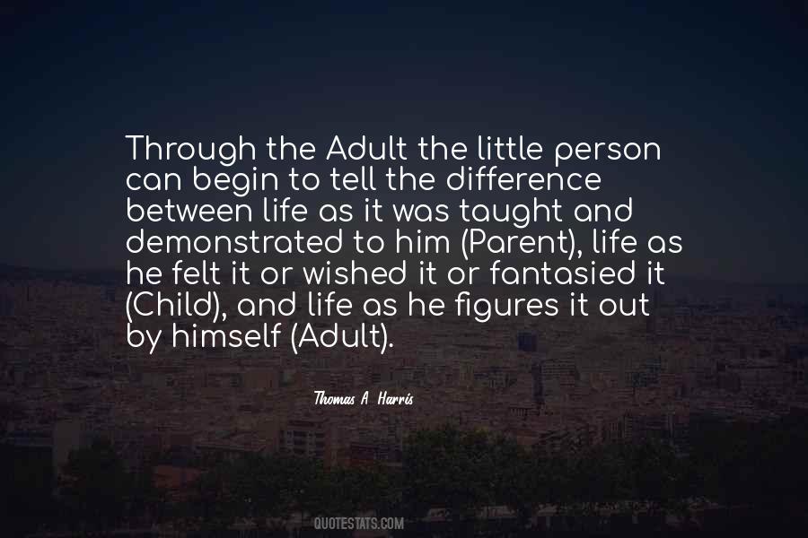 Between Parent And Child Quotes #406623