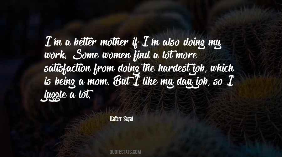 Being A Mom Is Quotes #1066560