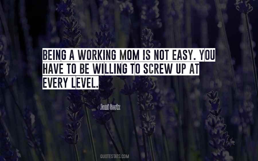 Being A Mom Is Quotes #890404