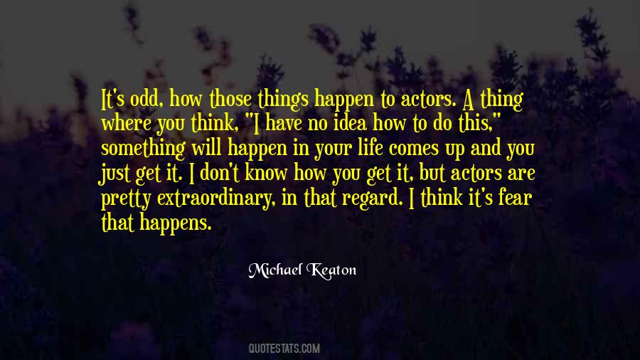 Things I Know Quotes #12755