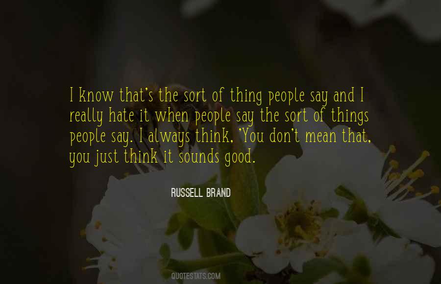 Things I Know Quotes #15025