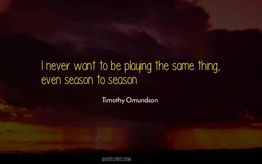 Omundson Timothy Quotes #1264366