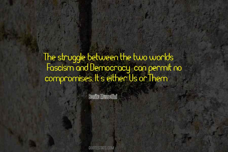 Between Two Worlds Quotes #533337