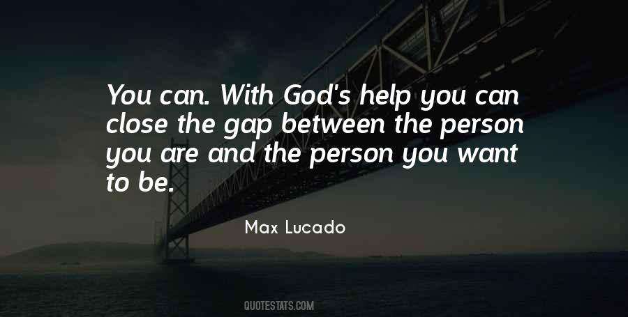 Between You And God Quotes #1049815