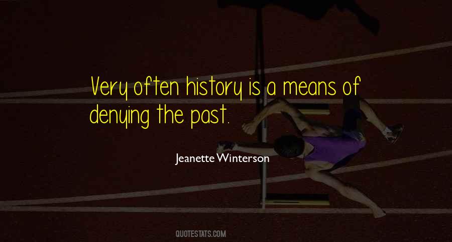 Denying History Quotes #1302252