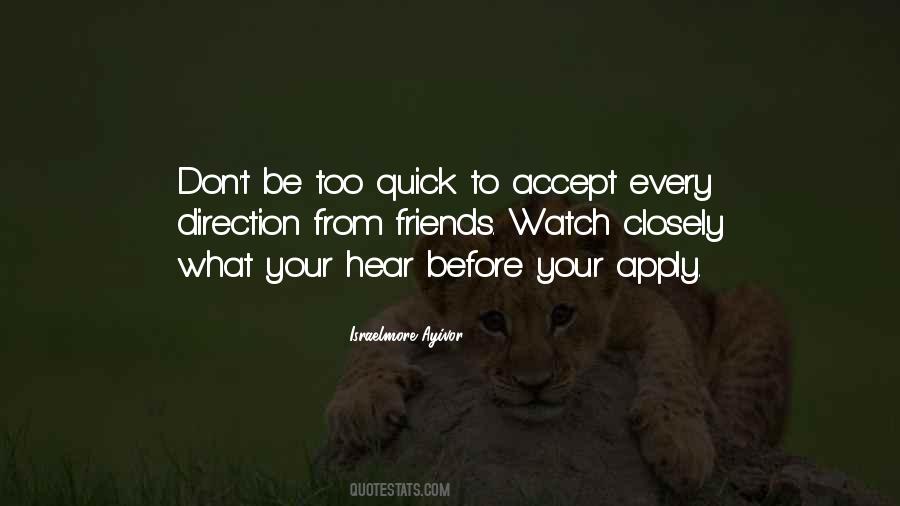 Quick To Learn Quotes #1354708