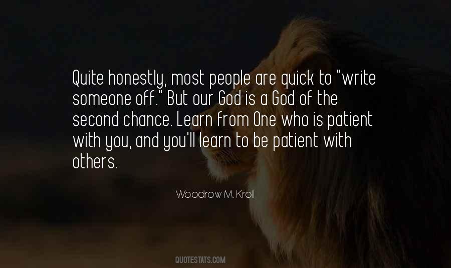 Quick To Learn Quotes #367272