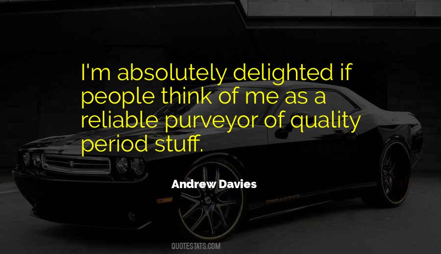 Reliable People Quotes #192335