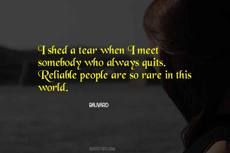 Reliable People Quotes #778285
