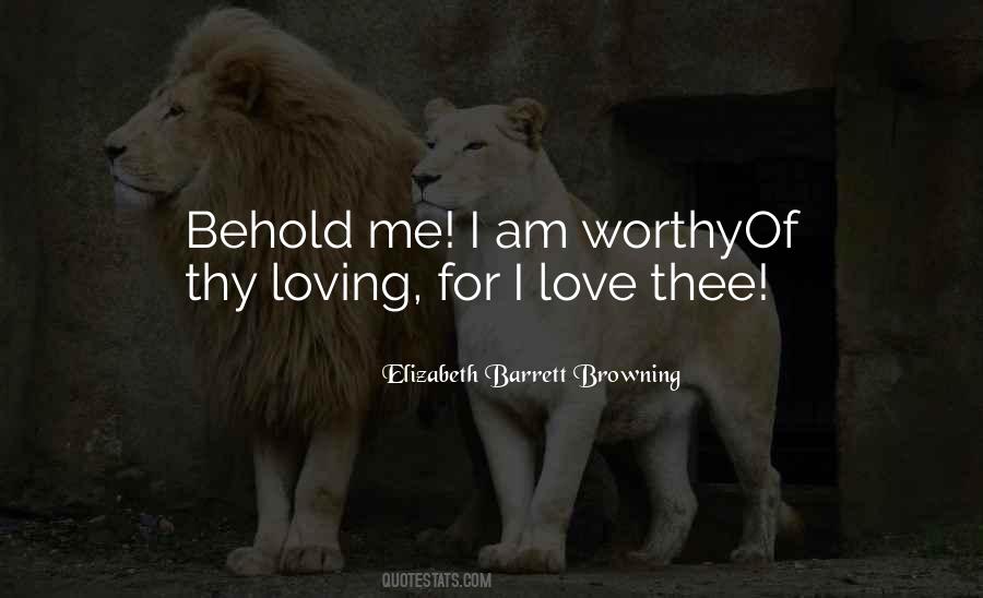 Behold Me Quotes #1674709