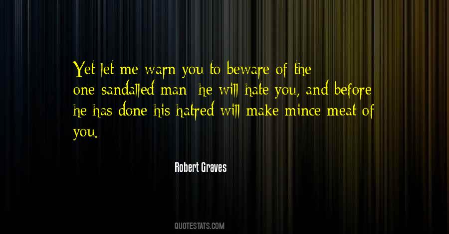 Beware Me Quotes #1566556