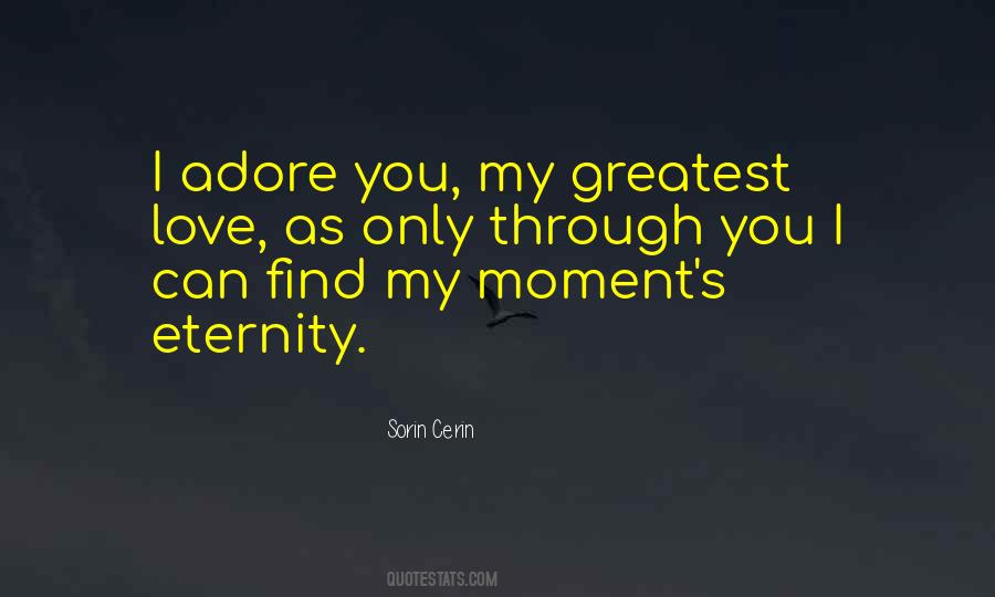My Greatest Love Quotes #956006