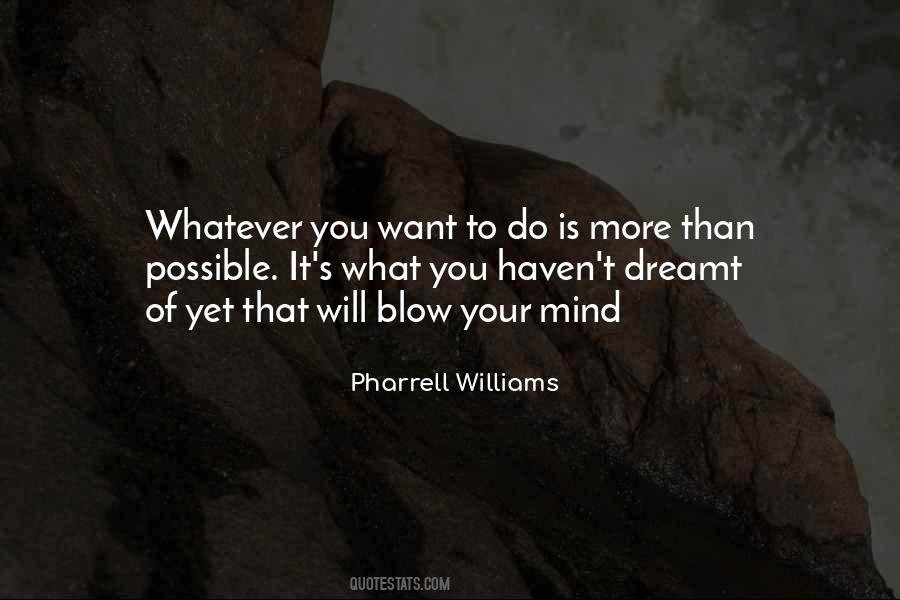Mind Blow Quotes #1270870