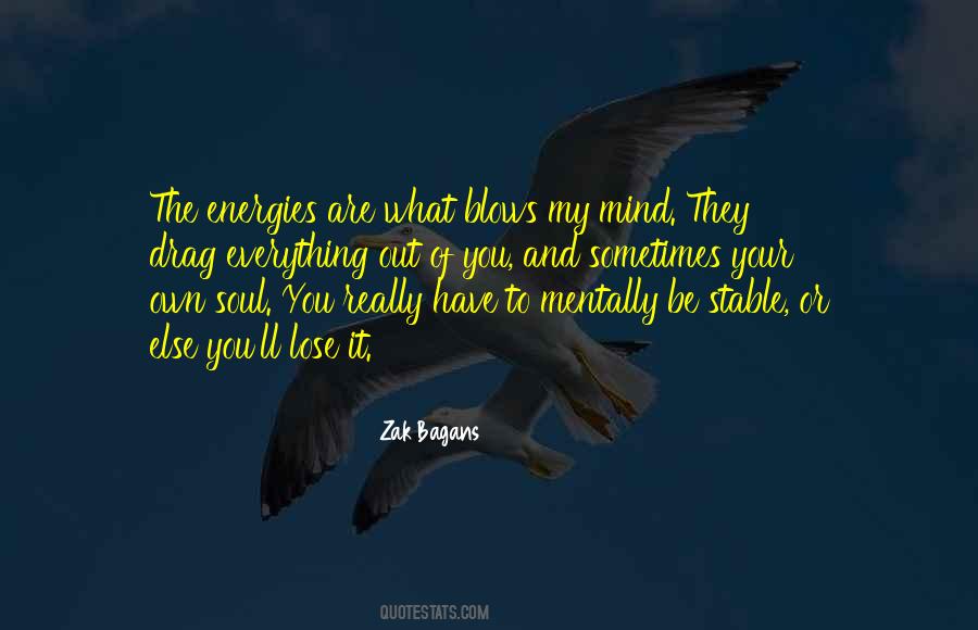 Mind Blow Quotes #1294575