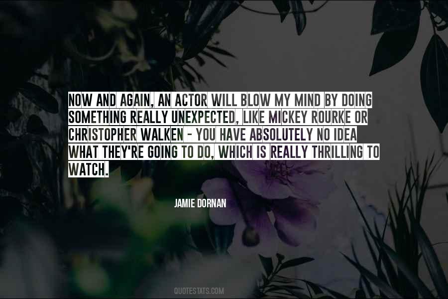 Mind Blow Quotes #1543944