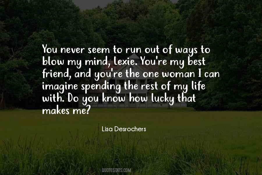 Mind Blow Quotes #1546188