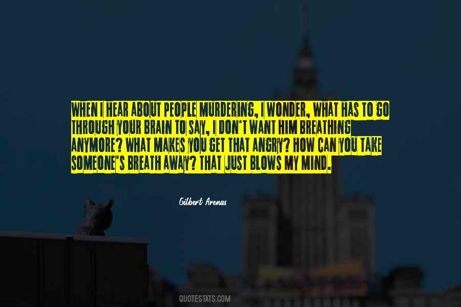 Mind Blow Quotes #1715673