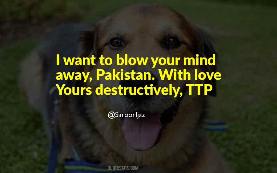 Mind Blow Quotes #1743365