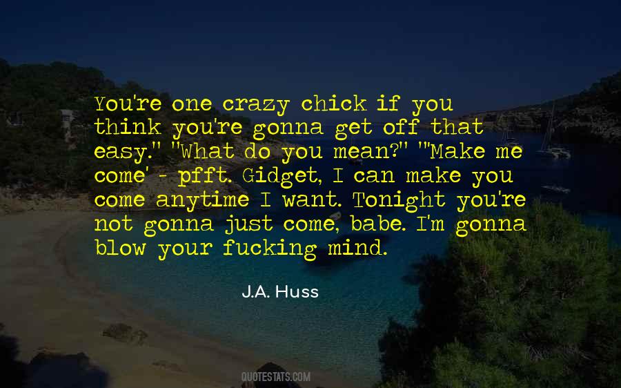 Mind Blow Quotes #836577