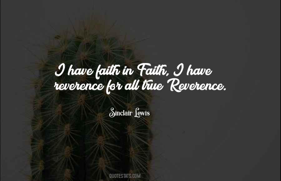 Faith And Reverence Quotes #1806048