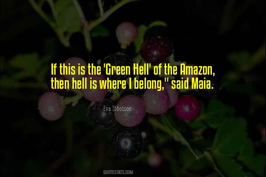 Green Hell Quotes #1092432