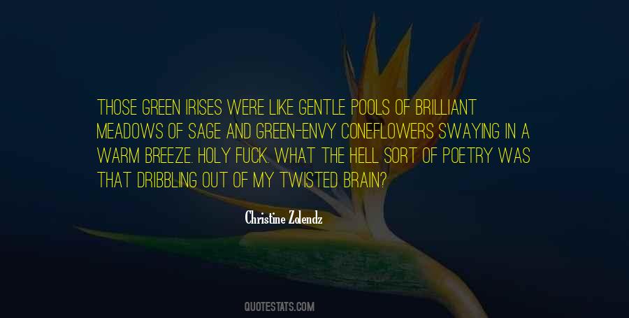 Green Hell Quotes #801102
