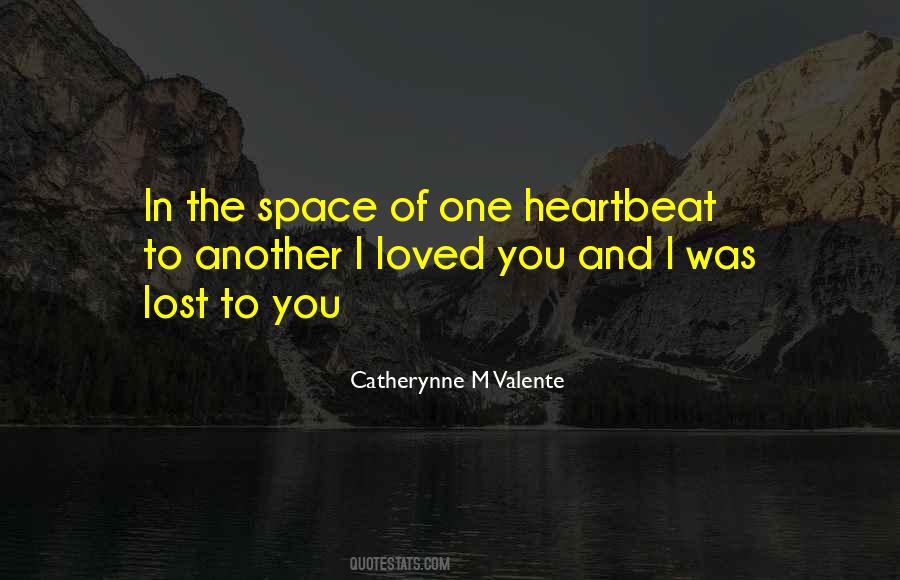 One Heartbeat Quotes #1310628