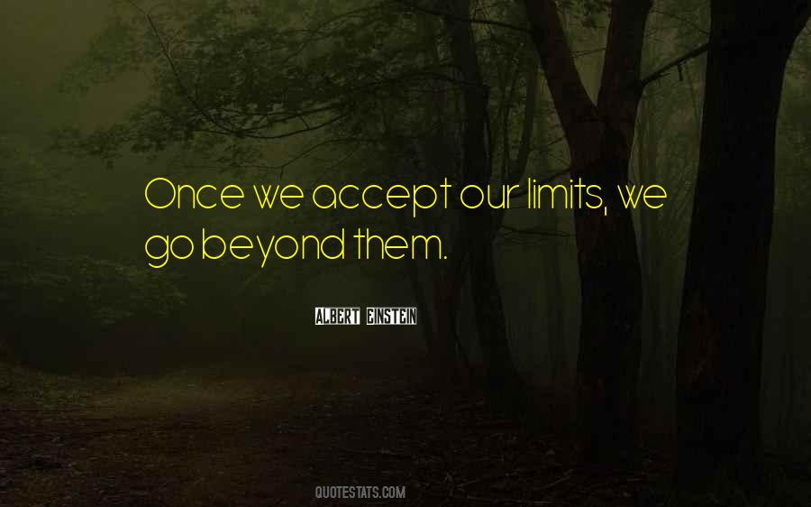 Beyond All Limits Quotes #155807