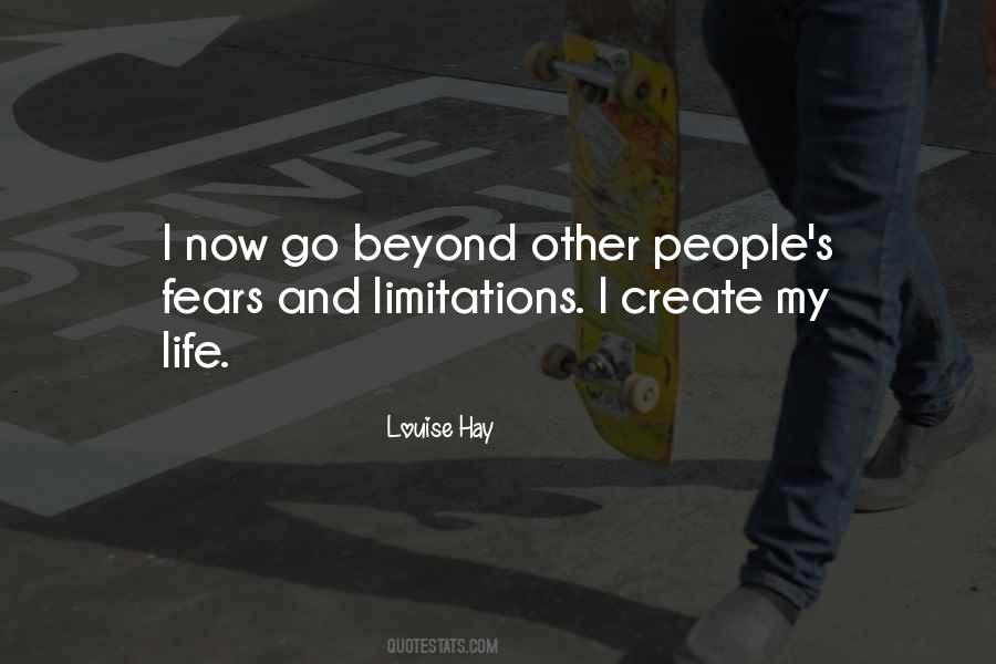 Beyond Limitation Quotes #1005193