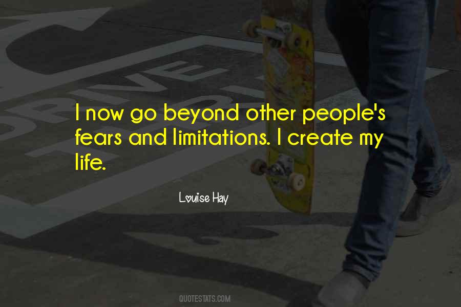 Beyond Limitations Quotes #1005193