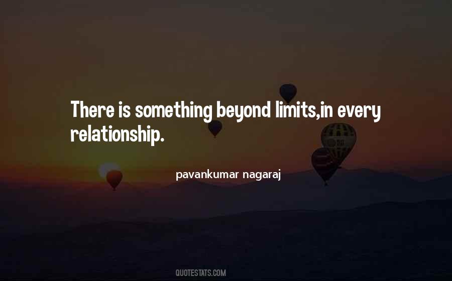 Beyond Limits Quotes #1663985