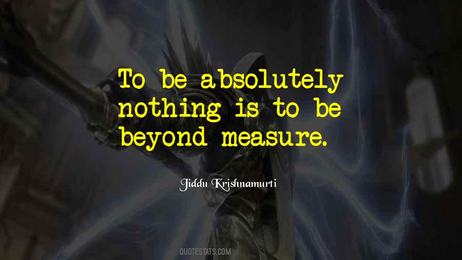 Beyond Measure Quotes #843597