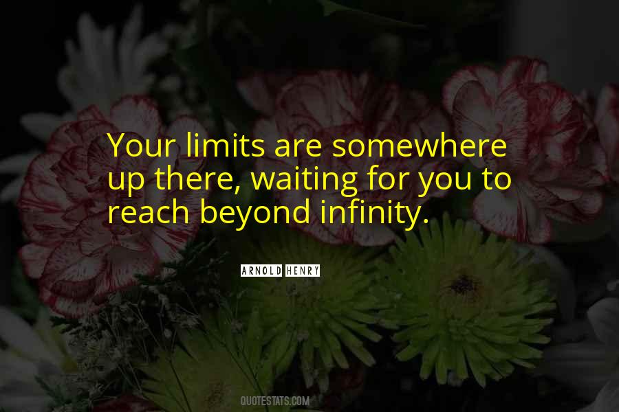 Beyond My Limits Quotes #109226