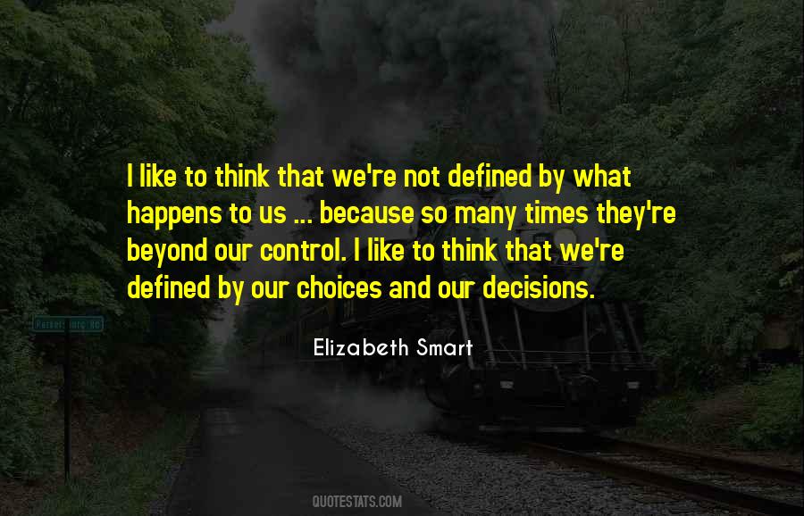 Beyond Our Control Quotes #270815